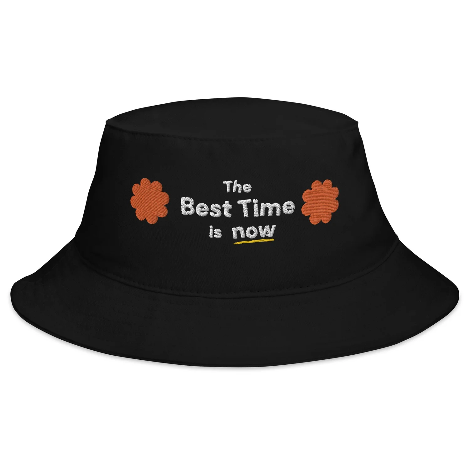 The Best Time is now Bucket Hat — image 1 of 1
